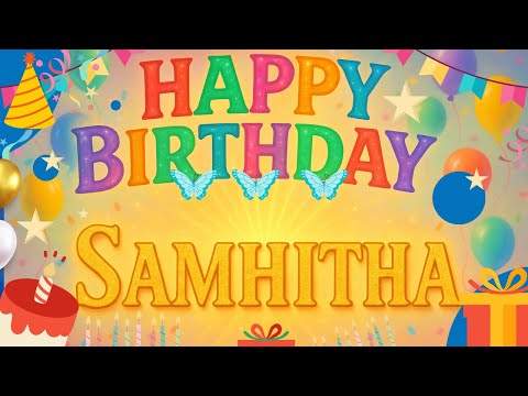 Samhitha | Happy Birthday Samhitha! 🎂 A Special Video Just for You #wishbyname