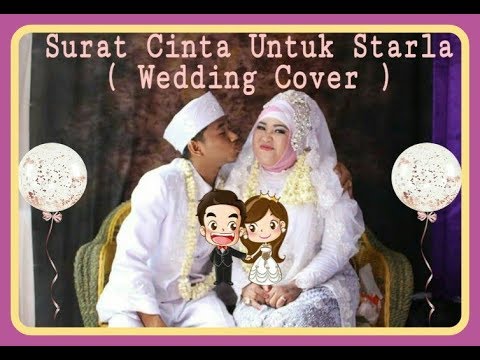 Surat Cinta Untuk Starla - Fahri cover wedding