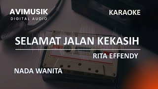 Download lagu Selamat Jalan Kekasih - Rita Effendy | Karaoke Nada WANITA | Avimusik mp3 Download lagu Selamat Jalan Kekasih - Rita Effendy | Karaoke Nada WANITA | Avimusik mp3