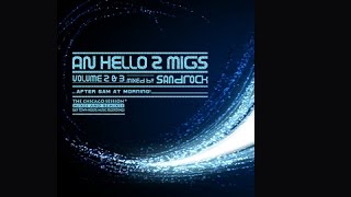An Hello 2 Migs Vol 2 & 3 - mixed by Sandrock