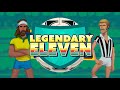 Ver Legendary Eleven Trailer