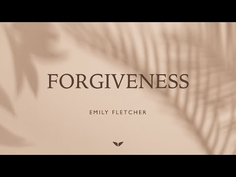 Meditation for Forgiveness with Emily Fletcher | Mindvalley Meditations