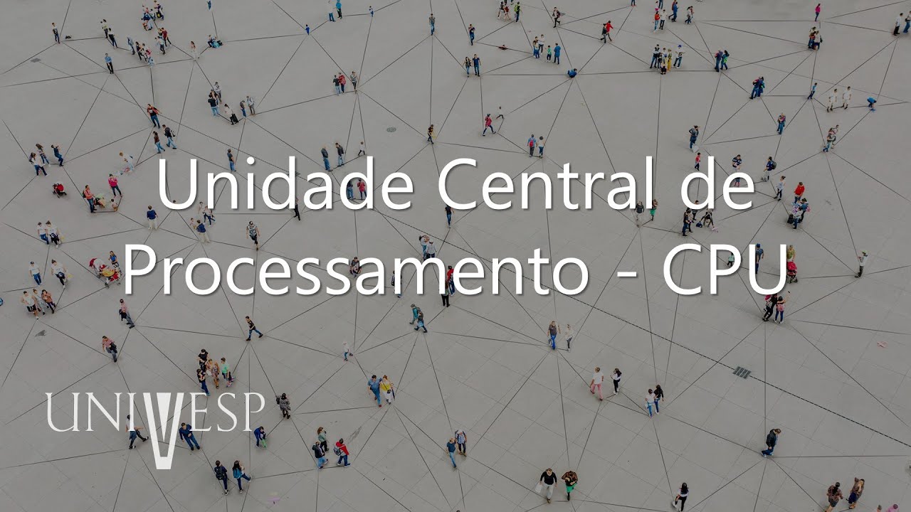 Sistemas Computacionais - Unidade Central de Processamento - CPU