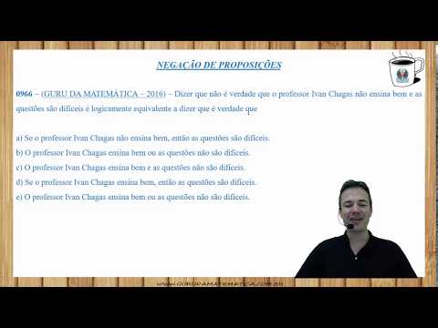 X015 - GURU DA MATEMÁTICA - 2016 - NEGAÇÃO DE PROPOSIÇÕES (www.gurudamatematica.com.br)