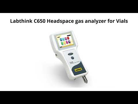 Labthink C650 Headspace gas analyzer Video for vials