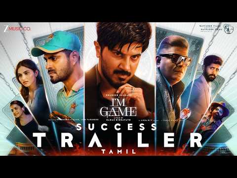I'M GAME - Trailer 2 (Tamil) | Dulquer Salmaan, Kayadu Lohar | Samyuktha | Nahas Hidhayath