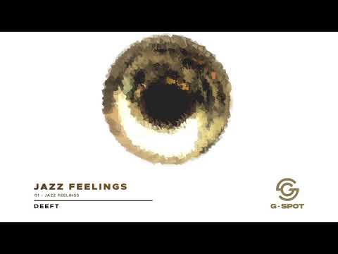 Deeft - Jazz Feelings
