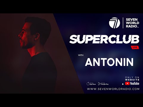 Antonin - SUPERCLUB Live