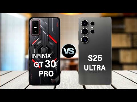 Samsung S25 Ultra vs Infinix GT 30 Pro