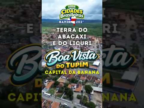 202 Boa Vista do Tupim, BA: Capital da Banana
