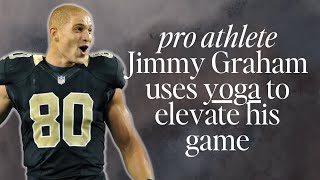 Yoga for Athletes, Flying & Football with Jimmy Graham