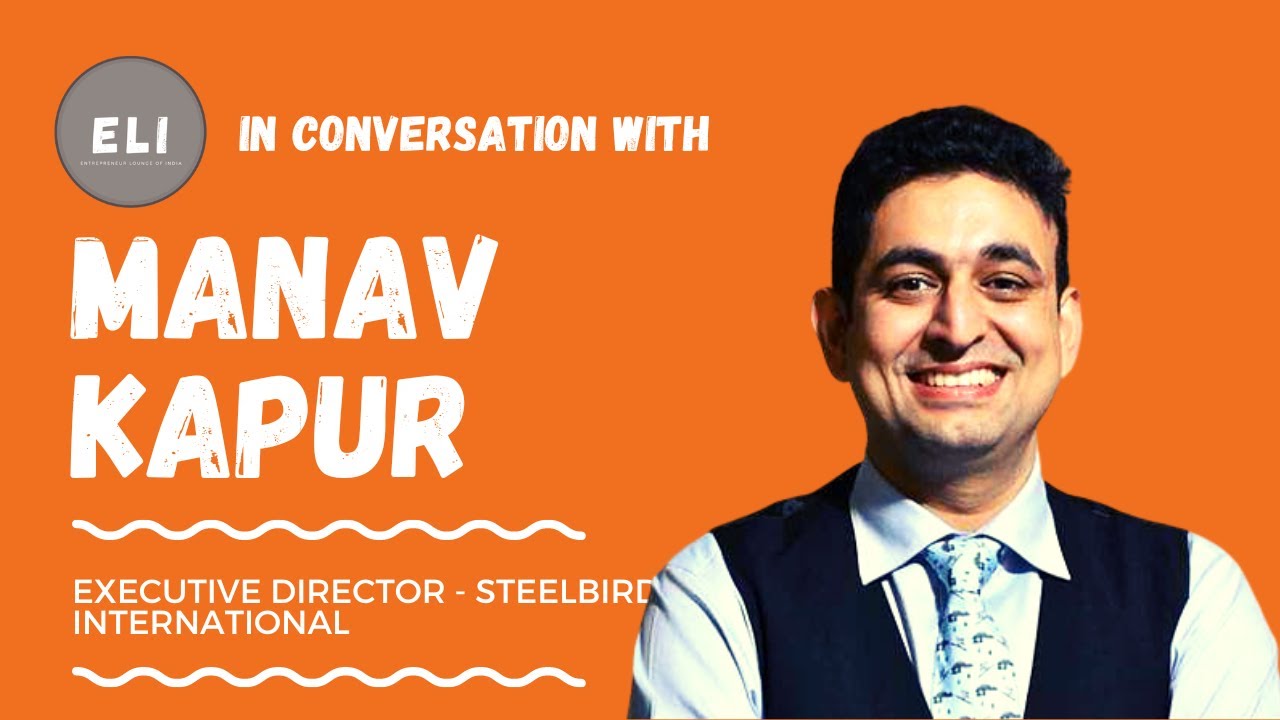 Manav Kapur's Steelbird International: Forging a Path to Excellence as India's Premier Auto Component Manufacturer!