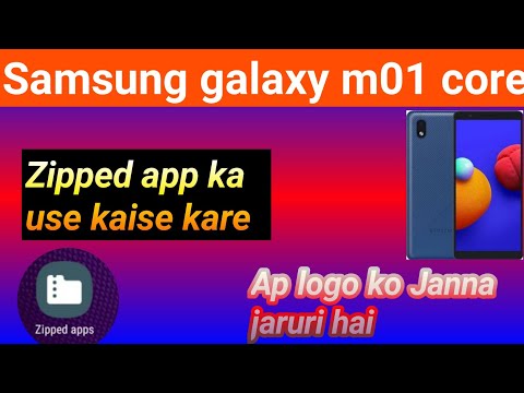Samsung galaxy m01 core zipped apps ko kaise use kare