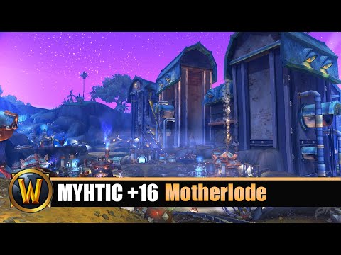 [WOW] Motherlode Mythic +16 - In Time (Season 4)