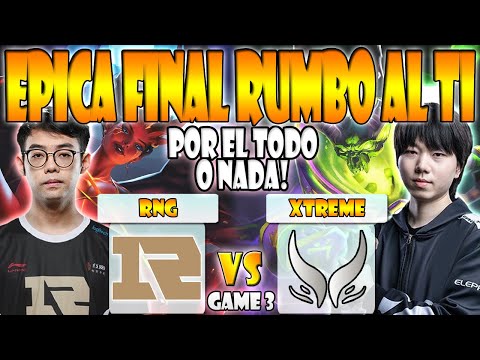 RNG VS XTREME GAMING BO5[GAME 3]GRAN FINAL SOMNUS VS PAPARAZI-THE INTERNATIONAL 2022:CHINA QUALIFIER