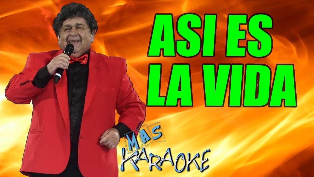 Asi Es La Vida