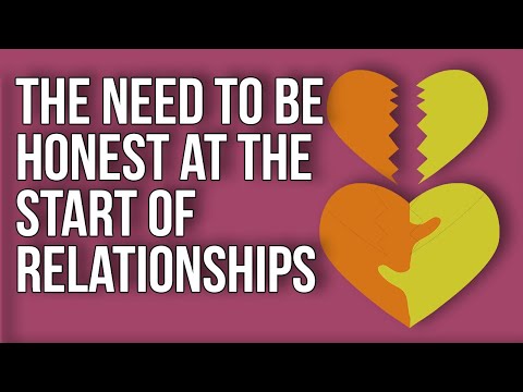 戀愛之初需要坦誠相待 (The Need to Be Honest at the Start of Relationships)