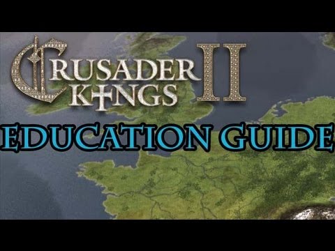 Crusader Kings 2 Education Traits Guide