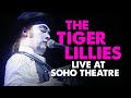 The Tiger Lillies: The Songs of Shockheaded Peter & Other Gory Verses | Soho Archive