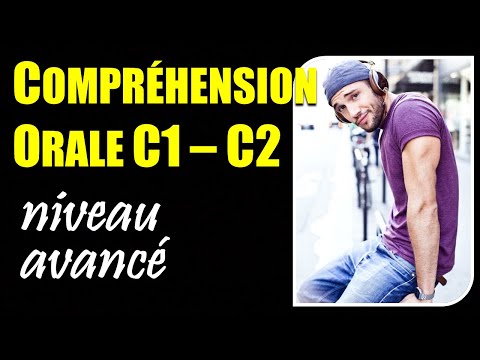 Compréhension Orale DALF C1-C2 (2022)