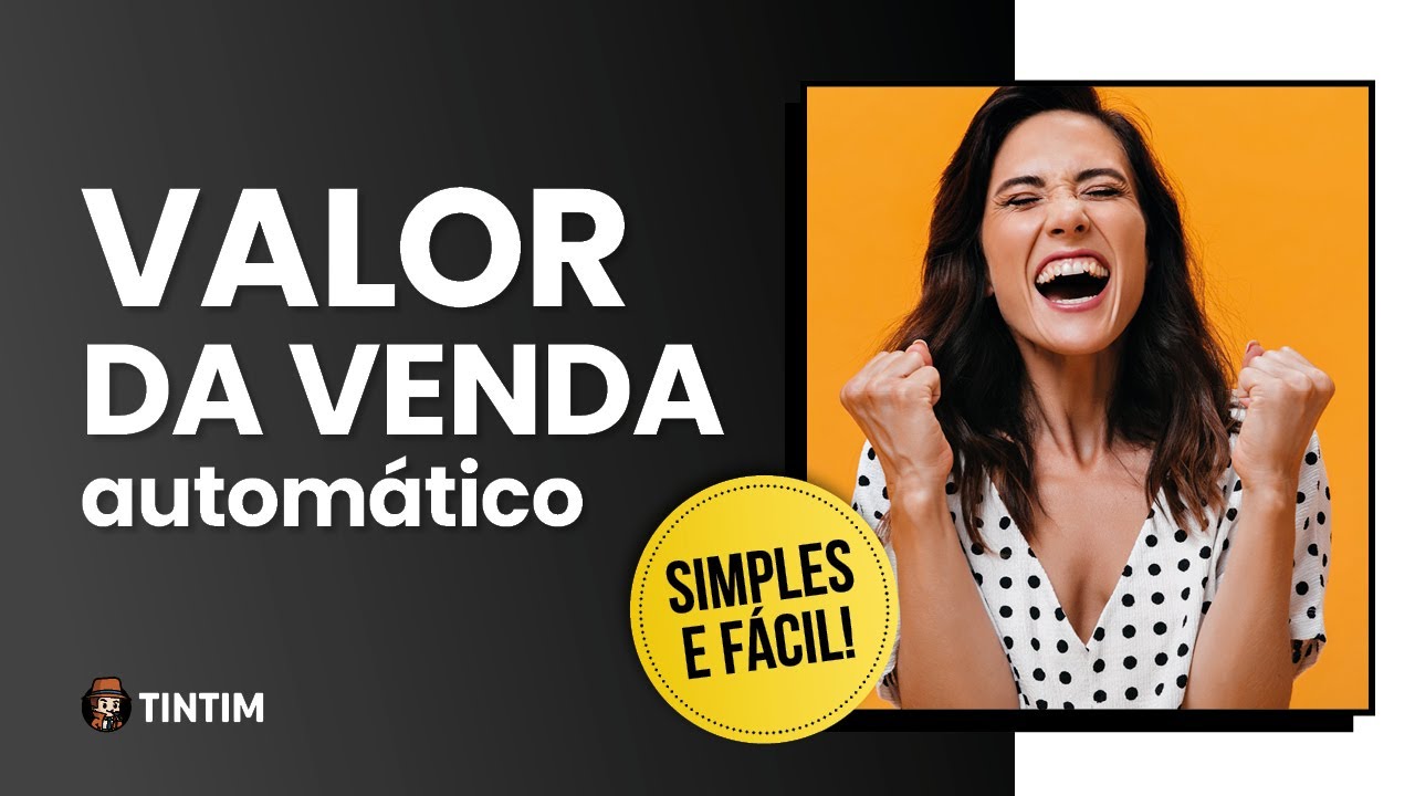 [TINTIM] Capture o VALOR DA VENDA de maneira 100% automática