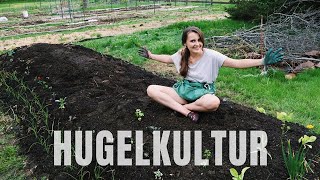 Building a Hugelkultur Garden Bed | Is it Worth It?