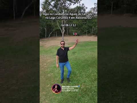 Ágio no Condomínio Águas do Cerrado I no Lago Corumbá 4 em Alexânia/GO