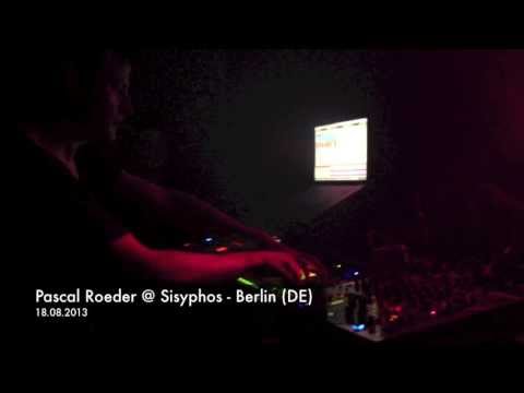 Pascal Roeder LIVE @ Sisyphos (Hammahalle) - Berlin (DE) 18.08.2013