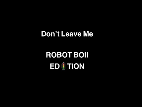 “Don’t Leave Me” Robot Boii Edition 😄🚦😅