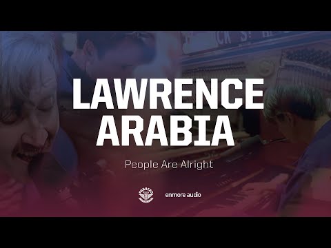 Lawrence Arabia - People Are Alright