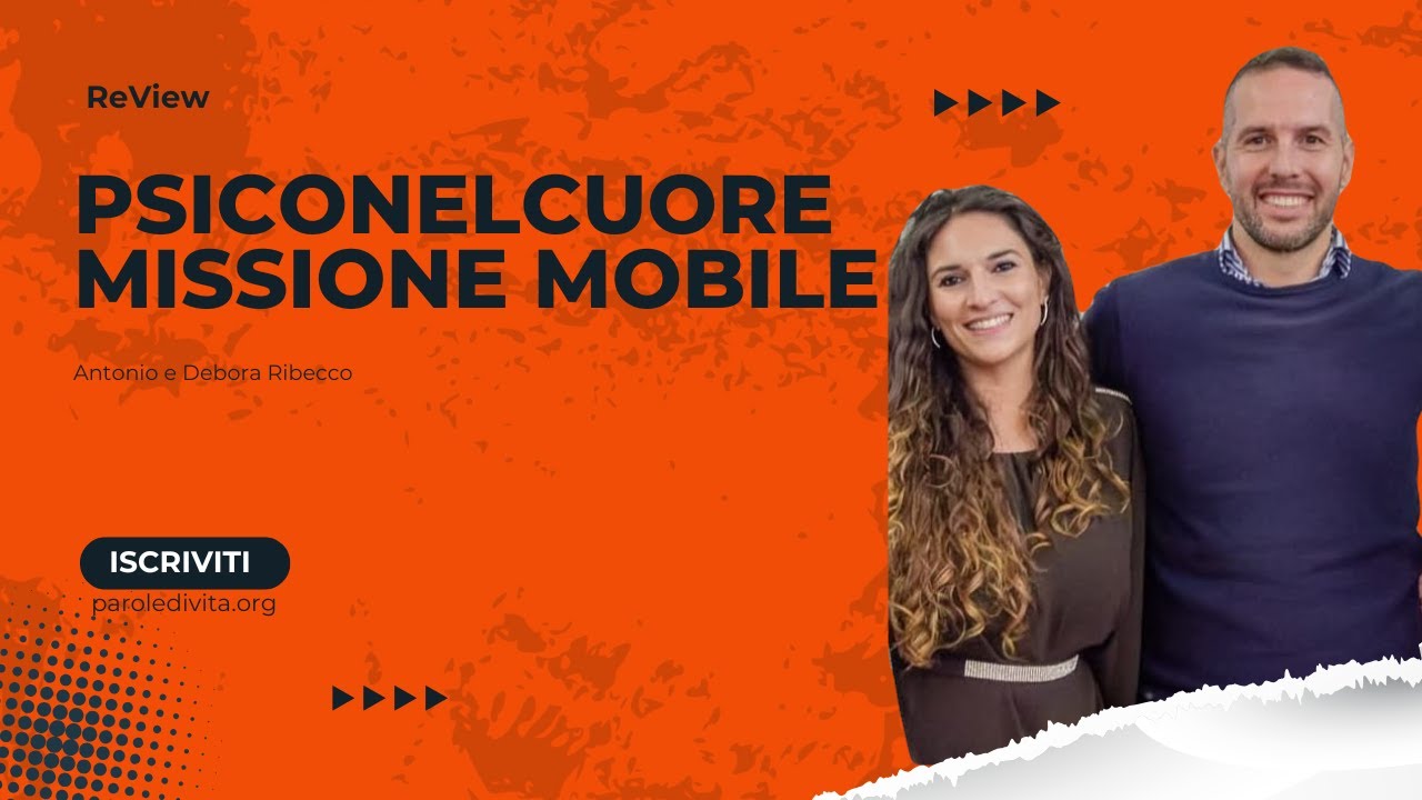 Review | Psico nel cuore e Missione Mobile