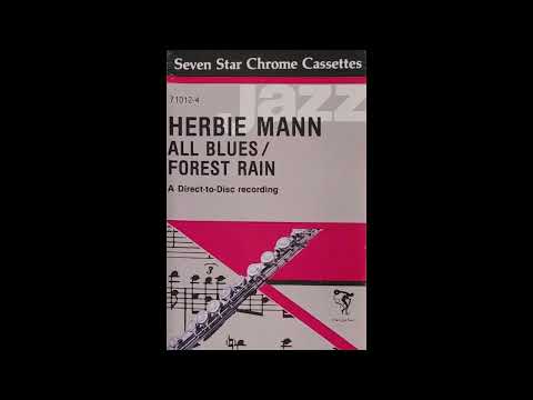 Herbie Mann - All Blues / Forest Rain