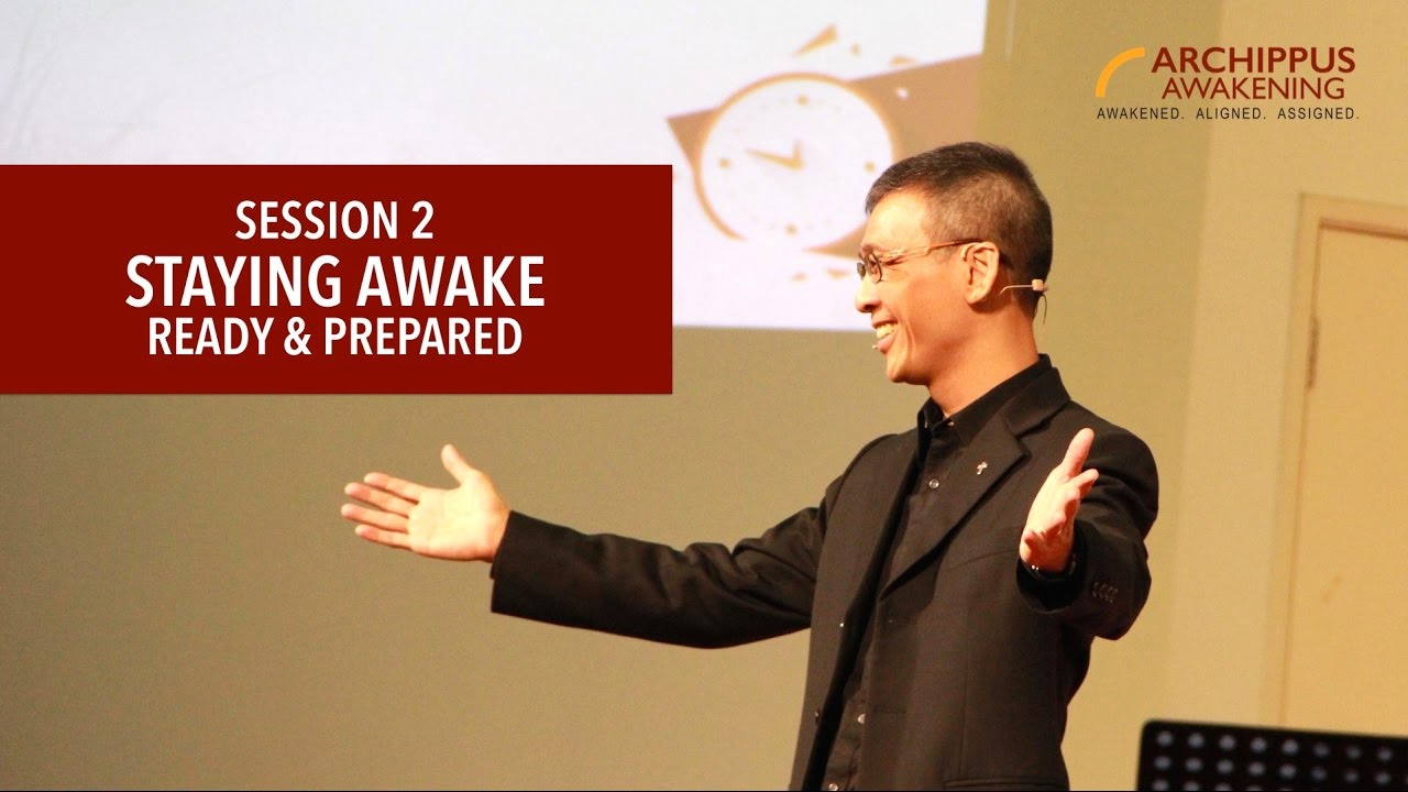 Session 2 - Staying Awake: Ready & Prepared