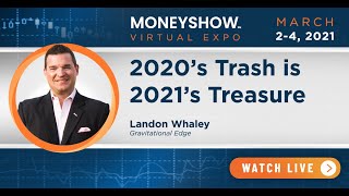 2020's Trash Is 2021's Treasure