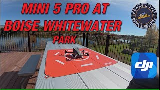 DJI Mini 5 at the Whitewater Park a Scenic Flight