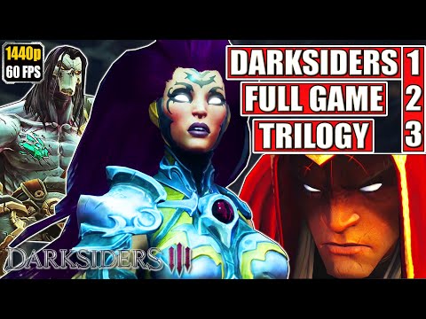 Darksiders 1 - Darksiders 2 & Darksiders 3 Trilogy Full Gameplay Walkthrough Longplay No Commentary