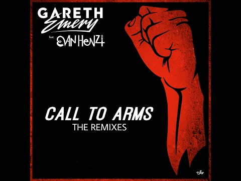 GARETH EMERY feat. EVAN HENZI - Call To Arms (The Extended Remixes)