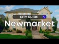Newmarket | Ontario City Guide  - Canada Moves You