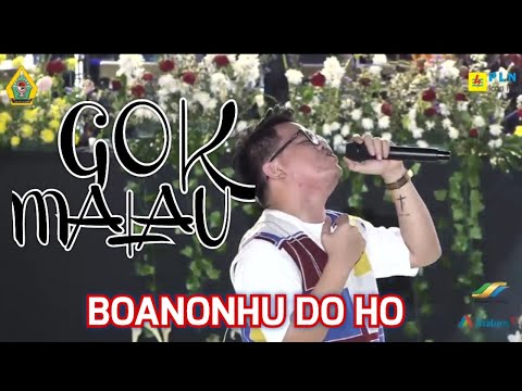 Gok Parasian Malau - Boanonhu Do Ho Live at Hari Jadi Kabupaten Samosir Ke-20 Tahun