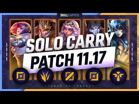 3 BEST SOLO CARRY Champions for EVERY ROLE in PATCH 11.17 - League of Legends