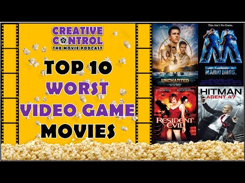Creative Control: TOP 10 WORST VIDEO GAME MOVIES | Episode 51