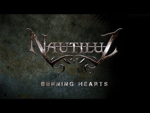 Nautiluz - Burning Hearts (Single 2012)
