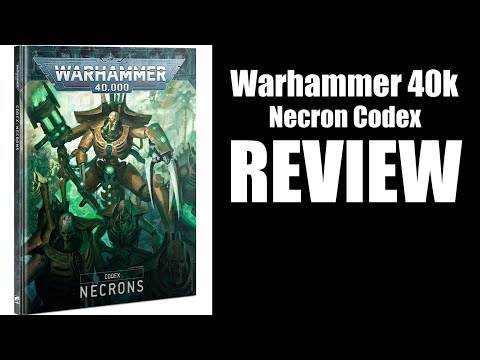 Warhammer 40,000 New Codex Necrons Review 40k 9th Edition