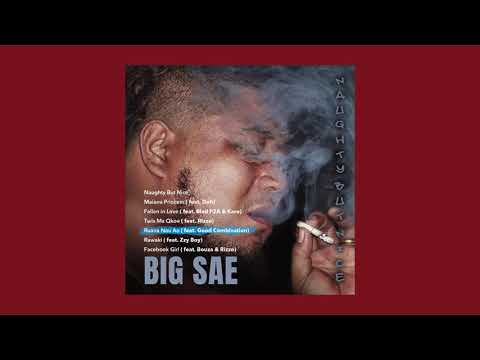 Big Sae  - Ruana Nau Ae ( feat. Good Combination )