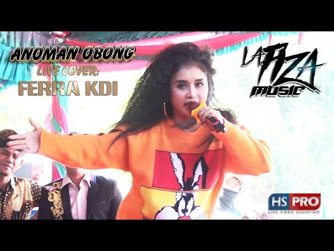 ANOMAN OBONG_Live Cover FERRA KDI_Sound By La Viza Music