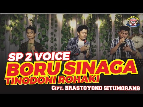 BORU SINAGA TINODO NI ROHAKI ( cover ) - SP2 VOICE - CIPT BRASTOYONOS - GIDEON MUSICA OFFICAL