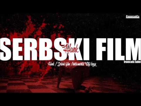 Hank - Serbski Film // instr. Wifi Boys