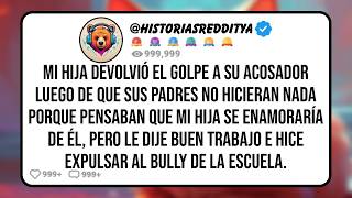 Mi HIJA Devolvió el Golpe a su Acosador Luego de que sus Padres No Hicieran nada Porque Pensaban qu