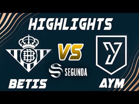 Real Betis vs AYM Esports Highlights - LEAGUE OF LEGENDS - SUPERLIGA SEGUNDA DIVISIÓN - JORNADA 12