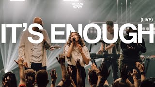 Download lagu It's Enough (Live) | 7 Hills Worship mp3